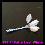 530 White Satin Leaf 1&quot;
