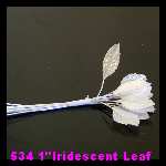 534 Iridescent Leaf 1&quot;